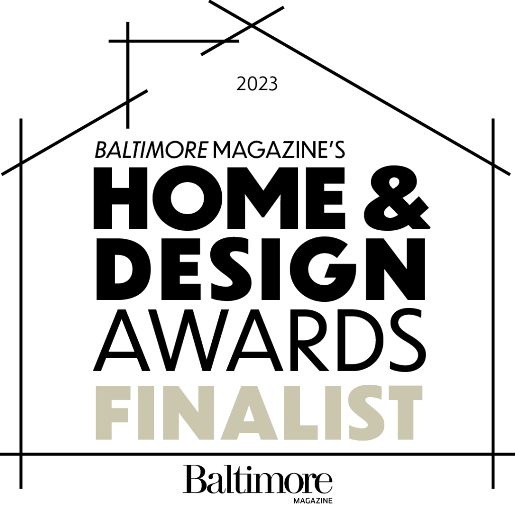 Baltimore Magazine's Home & Design Awards Finalist 2023